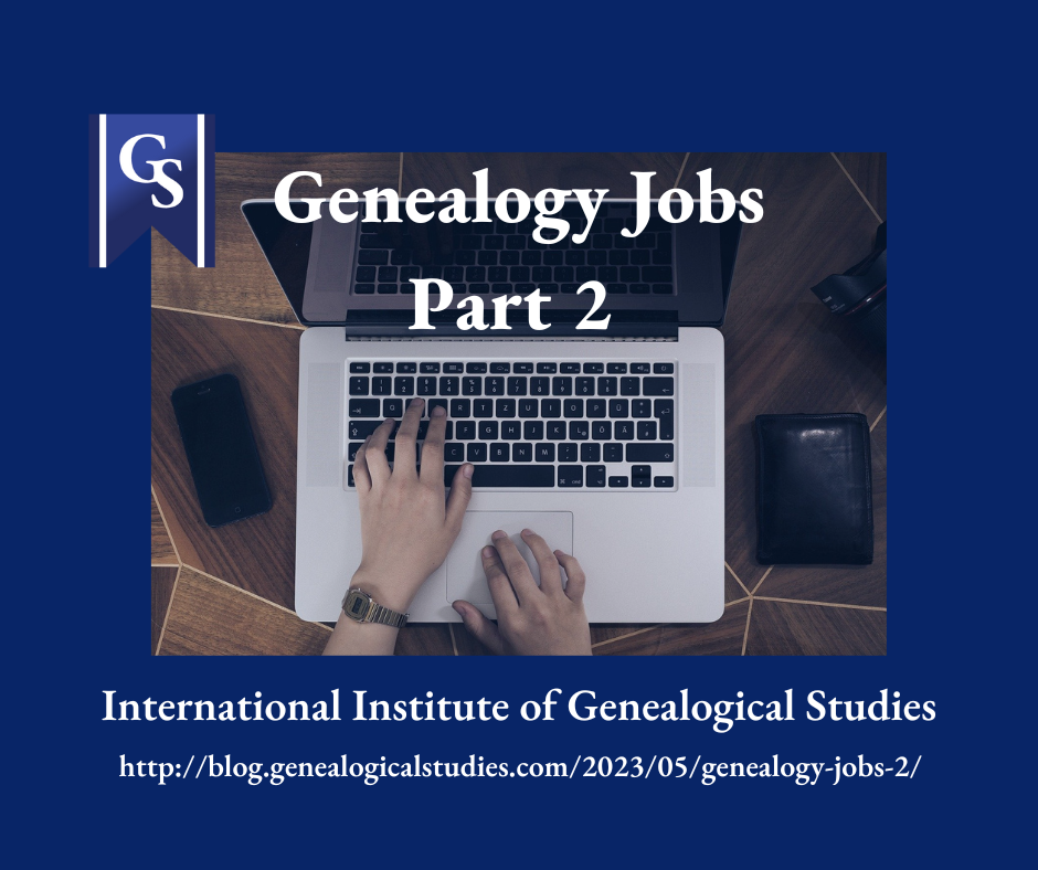 Genealogy Jobs: Part 2