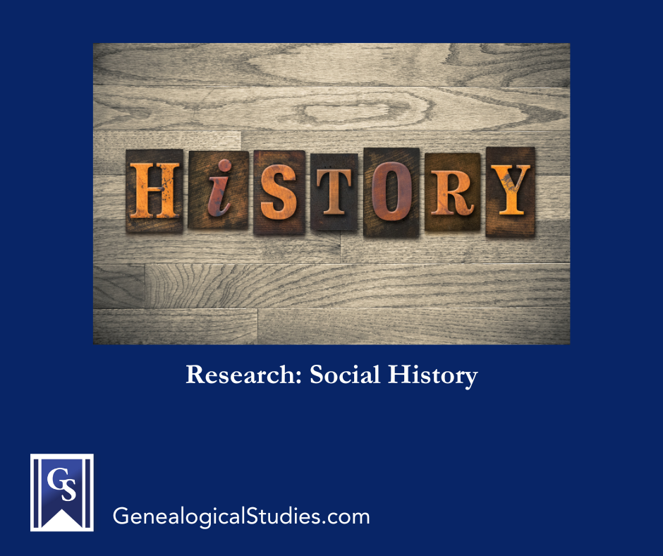 Social History – What was life like years ago?